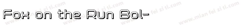 Fox on the Run Bol字体转换